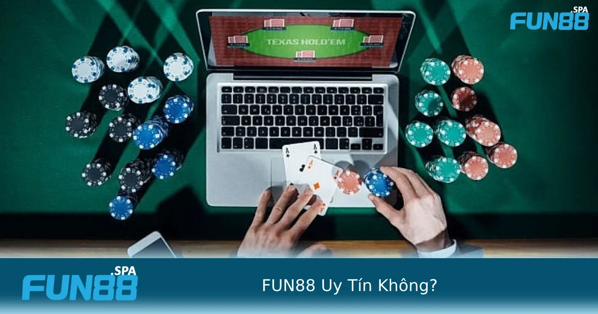 FUN88 Uy Tín Không? Đánh Giá Từ Người Chơi Và Góc Nhìn Thực Tế 4 Những nguyên do giúp người chơi có thể tin tưởng vào nhà cái