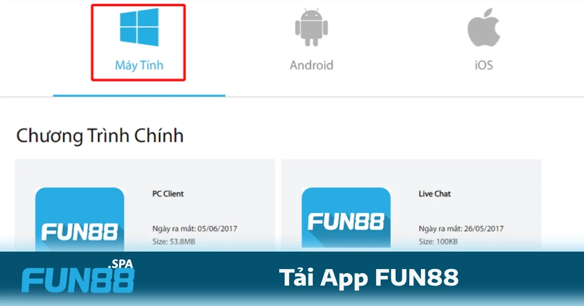 Tải App Fun88 2 Các bước tải app FUN88 và cài đặt trên từng hệ điều hành