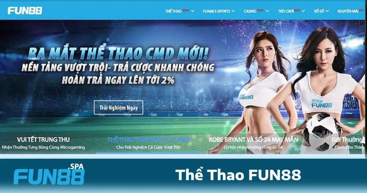 Thể Thao Fun88 1 Thể thao FUN88 – Nơi đam mê và chiến thuật lên ngôi